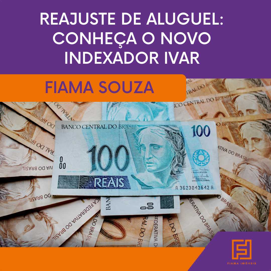 Reajuste De Aluguel Conheça O Novo Indexador Ivar Fiama Imóveis 1603